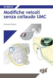 Modifiche veicoli senza collaudo UMC