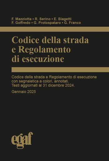 Codice della strada e regolamento di esecuzione  - Libro Egaf 2025, Codici | Libraccio.it