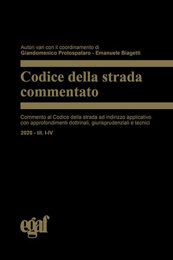 Codice della strada commentato  - Libro Egaf 2025, Codici | Libraccio.it