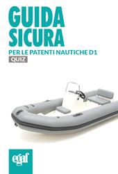 Guida sicura per le patenti nautiche D1. Quiz