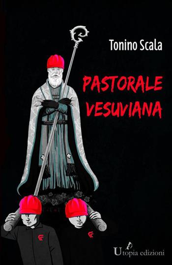 Pastorale vesuviana - Tonino Scala - Libro StreetLib 2019 | Libraccio.it
