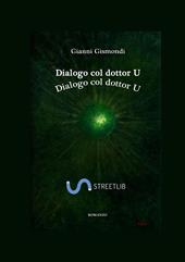 Dialogo col dottor U