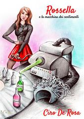 Rossella e la macchina dei sentimenti