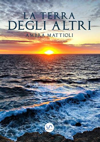 La terra degli altri - Ambra Mattioli - Libro StreetLib 2020 | Libraccio.it