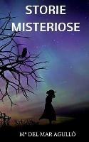 Storie misteriose - Mª del Mar Agulló - Libro Tektime 2019 | Libraccio.it