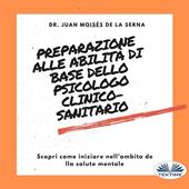 Libraccio Preparazione Alle Abilità Di Base Dello Psicologo Clinico-Sanitario (audiolibro)
