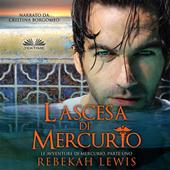 Libraccio L'Ascesa Di Mercurio (audiolibro)