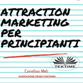 Libraccio Attraction Marketing Per Principianti (audiolibro)
