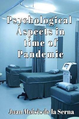 Psychological aspects in time of pandemic - Juan Moisés De La Serna - Libro Tektime 2020 | Libraccio.it