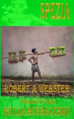 Spezia - Robert A. Webster - Libro Tektime 2021 | Libraccio.it