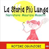 Libraccio La Storia Più Lunga (audiolibro)
