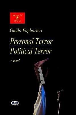 Personal terror political terror - Guido Pagliarino - Libro Tektime 2021 | Libraccio.it
