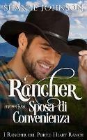 Il rancher si prende la sua sposa di convenienza - Shanae S. Johnson - Libro Tektime 2021 | Libraccio.it
