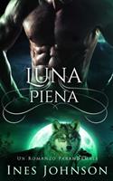 Luna piena - Ines Johnson - Libro Tektime 2021 | Libraccio.it