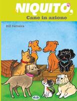 Niquito, cane in azione - Dill Ferreira - Libro Tektime 2022 | Libraccio.it