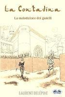 La contadina - Laurent Delépine - Libro Tektime 2023 | Libraccio.it