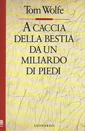 A caccia della bestia da un miliardo di piedi