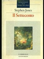 Il Settecento. Introduzione alla storia dell'arte - Stephen Jones - Libro Leonardo (Milano) 1990, Illustrati.Paperback | Libraccio.it
