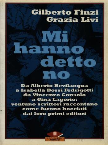 Mi hanno detto no - Finzi, Livi - Libro Leonardo (Milano), Leonardo Paperback | Libraccio.it
