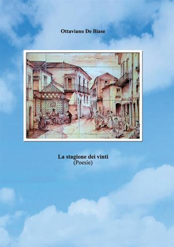 La stagione dei vinti - Ottaviano De Biase - Libro StreetLib 2020 | Libraccio.it