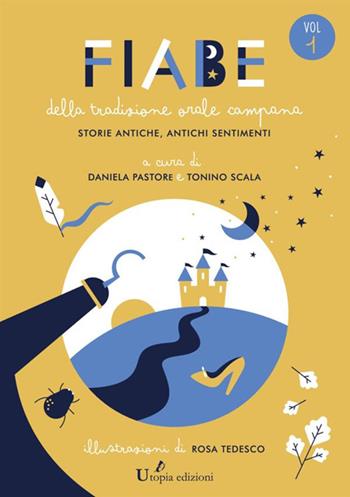 Fiabe della tradizione orale campana. Storie antiche, antichi sentimenti. Vol. 1  - Libro StreetLib 2020 | Libraccio.it