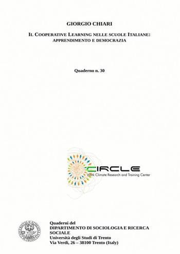 Il cooperative learning nelle scuole italiane. Apprendimento e democrazia - Giorgio Chiari - Libro StreetLib 2020 | Libraccio.it