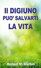 Il digiuno può salvarti la vita