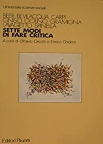 Sette modi di fare critica  - Libro Editori Riuniti 1983 | Libraccio.it
