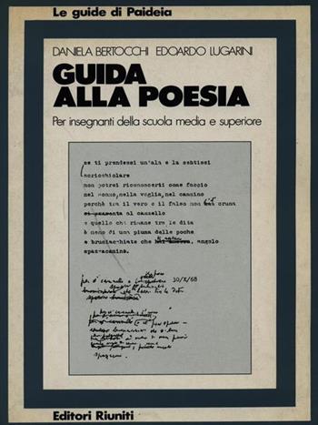 Guida alla poesia - Daniela Bertocchi - Libro Editori Riuniti 1994 | Libraccio.it