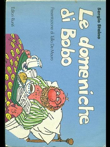 Le domeniche di Bobo - Sergio Staino - Libro Editori Riuniti 1987 | Libraccio.it