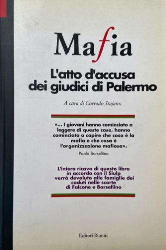 Mafia. L'atto d'accusa dei giudici di Palermo  - Libro Editori Riuniti 1994, I libelli | Libraccio.it