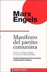 Il manifesto del Partito Comunista - Karl Marx, Friedrich Engels - Libro Editori Riuniti 1996, Le idee | Libraccio.it