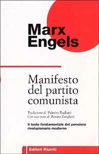 Il manifesto del Partito Comunista - Karl Marx, Friedrich Engels - Libro Editori Riuniti 1996, Le idee | Libraccio.it