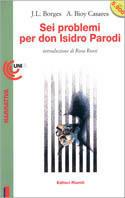 Sei problemi per don Isidro Parodi