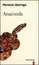Anaconda e altri racconti