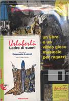 Urluberlù ladro di suoni. Con floppy disk: Urluberlù nell'antro del mago