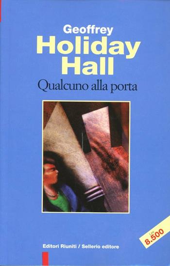 Qualcuno alla porta - Geoffrey Holiday Hall - Libro Editori Riuniti 1997, Tracce | Libraccio.it