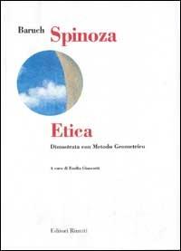 Etica. Dimostrata con metodo geometrico - Baruch Spinoza - Libro Editori Riuniti 1997, Biblioteca. Filosofia | Libraccio.it