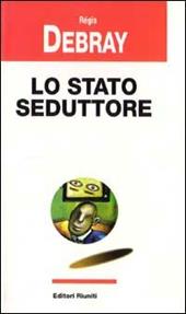 Lo stato seduttore