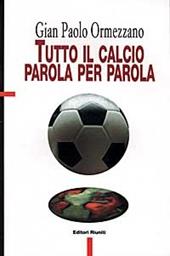 Tutto il calcio parola per parola