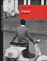 Il boom (1954-1967) - Giorgio Olmoti - Libro Editori Riuniti 1998, Storia fotografica della società italiana | Libraccio.it