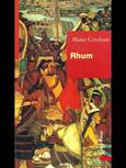 Rhum. L'avventura di Jean Galmot - Blaise Cendrars - Libro Editori Riuniti 1998, Biblioteca letteratura | Libraccio.it