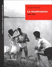 La ricostruzione (1945-1953)