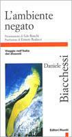 L' ambiente negato. Viaggio nell'Italia dei dissesti