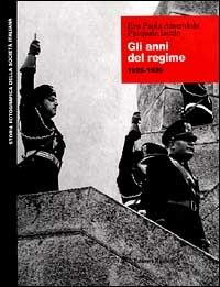 Gli anni del regime (1925-1939) - Eva P. Amendola, Pasquale Iaccio - Libro Editori Riuniti 1999, Storia fotografica della società italiana | Libraccio.it