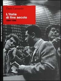 L' Italia di fine secolo 1990-1998 - Dario Lanzardo - Libro Editori Riuniti 2000, Storia fotografica della società italiana | Libraccio.it