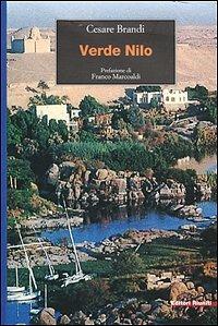 Verde Nilo - Cesare Brandi - Libro Editori Riuniti 2000, Viaggi d'autore | Libraccio.it
