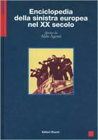 Enciclopedia della sinistra europea nel XX secolo  - Libro Editori Riuniti 2000, Memo | Libraccio.it