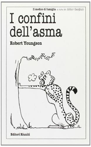 I confini dell'asma - Robert Youngson - Libro Editori Riuniti 2000, Il medico di famiglia | Libraccio.it