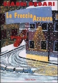 La freccia azzurra - Gianni Rodari - Libro Editori Riuniti 2000, Matite italiane | Libraccio.it